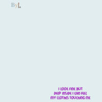 I look fine, but deep inside I can feel my clothes touching me - sweater Design