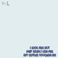 I look fine, but deep inside I can feel my clothes touching me - Hoodie Design