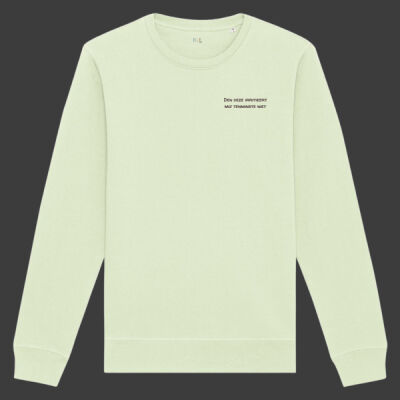 Den deze irriteert mij tenminste niet - sweater Thumbnail